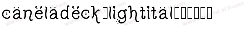 caneladeck-lightital字体转换