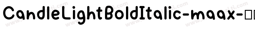 CandleLightBoldItalic-maax字体转换