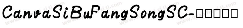 CanvaSiBuFangSongSC字体转换