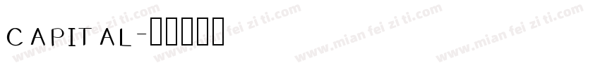 capital字体转换