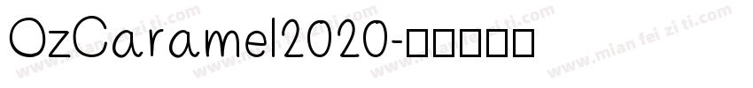 OzCaramel2020字体转换