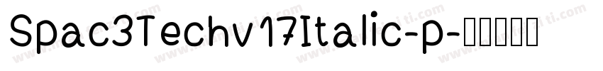 Spac3Techv17Italic-p字体转换