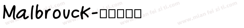 Malbrouck字体转换