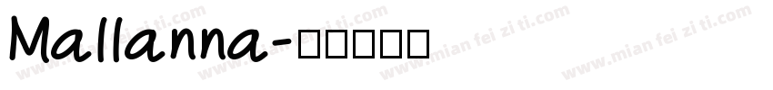 Mallanna字体转换