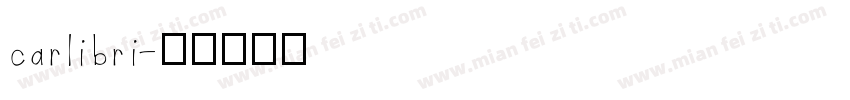 carlibri字体转换