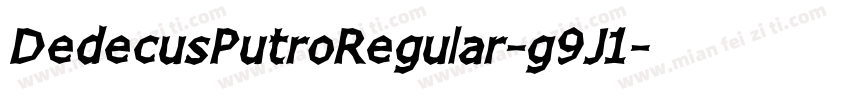 DedecusPutroRegular-g9J1字体转换