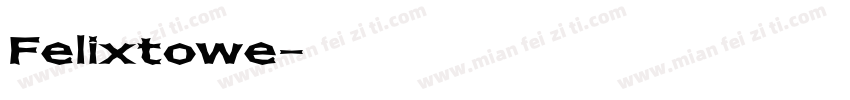 Felixtowe字体转换