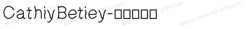 CathiyBetiey字体转换