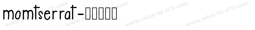 momtserrat字体转换