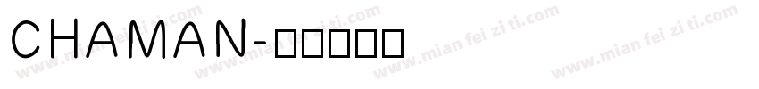 CHAMAN字体转换