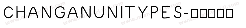 CHANGANUNITYPES字体转换