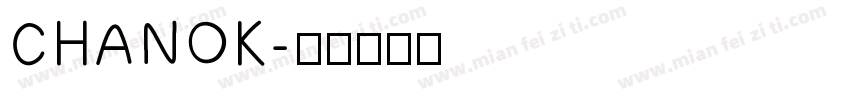 CHANOK字体转换