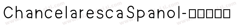 ChancelarescaSpanol字体转换