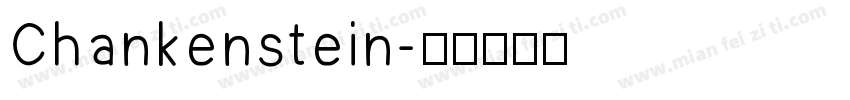 Chankenstein字体转换