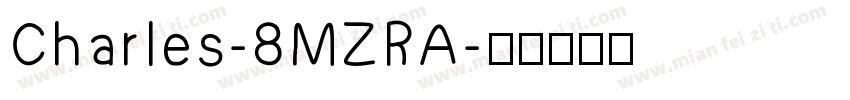 Charles-8MZRA字体转换