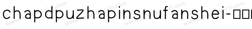 chapdpuzhapinsnufanshei字体转换