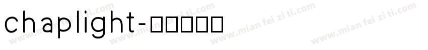 chaplight字体转换