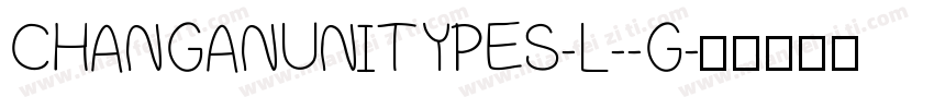CHANGANUNITYPES-L--G字体转换