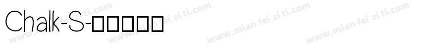 Chalk-S字体转换