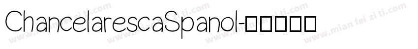ChancelarescaSpanol字体转换
