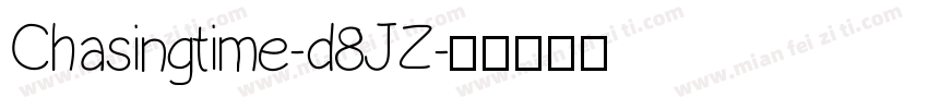 Chasingtime-d8JZ字体转换