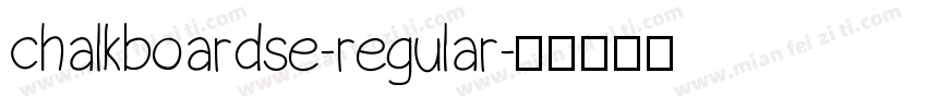 chalkboardse-regular字体转换