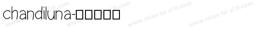 chandiluna字体转换