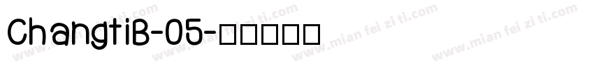 ChangtiB-05字体转换