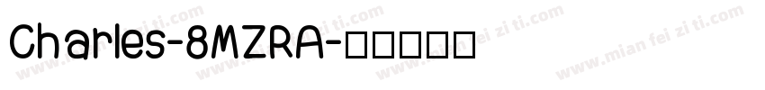 Charles-8MZRA字体转换