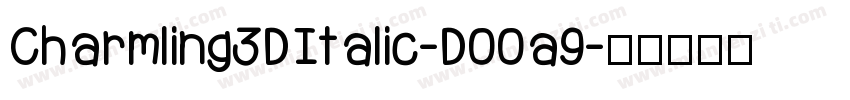 Charmling3DItalic-DOOa9字体转换