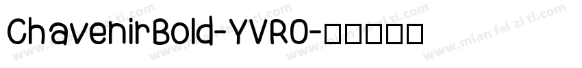 ChavenirBold-YVRO字体转换