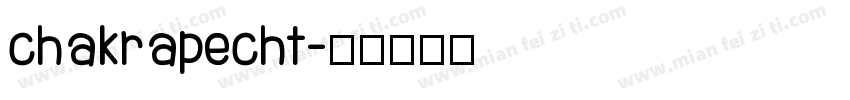 chakrapecht字体转换