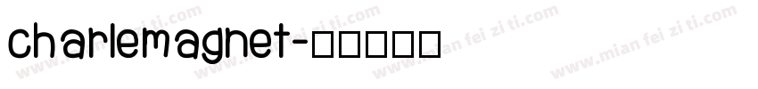 charlemagnet字体转换