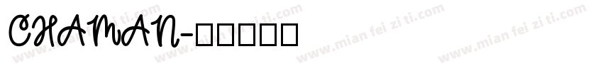 CHAMAN字体转换