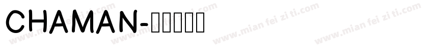 CHAMAN字体转换