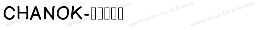 CHANOK字体转换