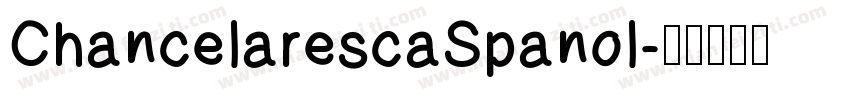 ChancelarescaSpanol字体转换