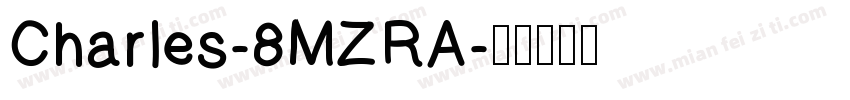 Charles-8MZRA字体转换