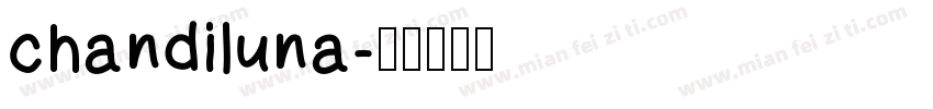 chandiluna字体转换