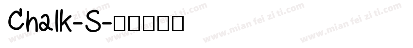 Chalk-S字体转换