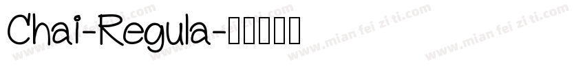 Chai-Regula字体转换