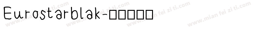 Eurostarblak字体转换