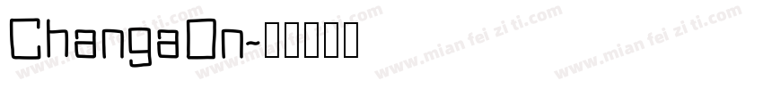 ChangaOn字体转换