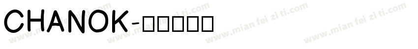 CHANOK字体转换