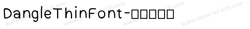 DangleThinFont字体转换