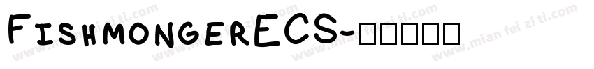 FishmongerECS字体转换