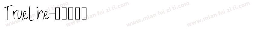 TrueLine字体转换