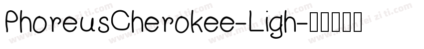 PhoreusCherokee-Ligh字体转换