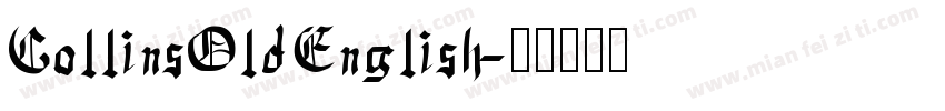 CollinsOldEnglish字体转换
