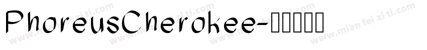 PhoreusCherokee字体转换